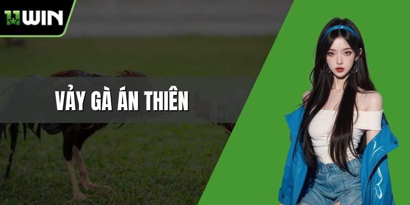 vảy gà án thiên